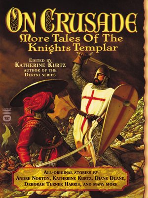 cover image of On Crusade: More Tales of the Knights Templar